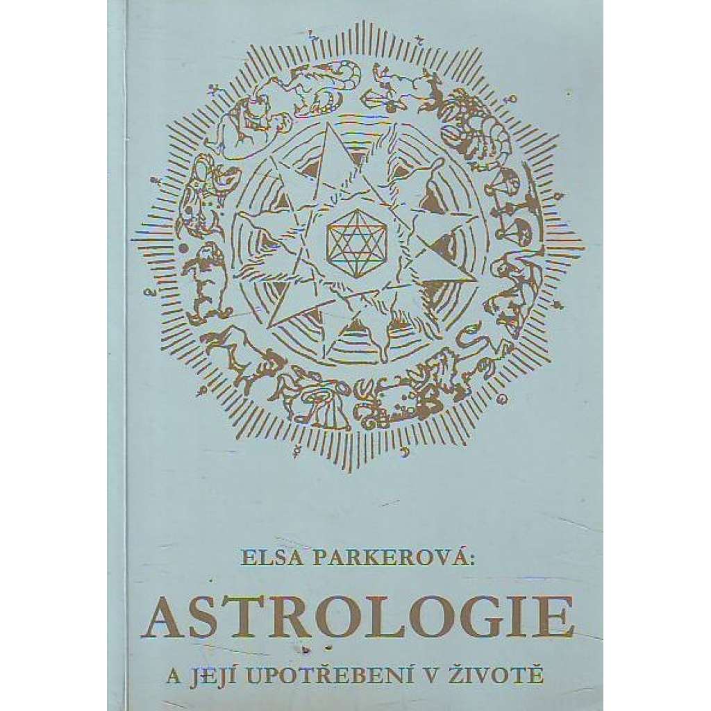Astrologie a její upotřebení v životě (esoterika, okultismus)